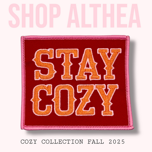"Stay Cozy" Embroidered patch