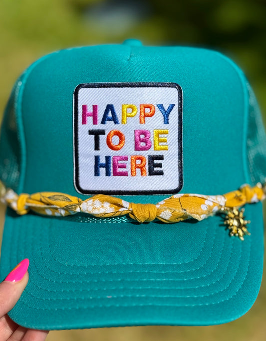 “Happy To Be Here” Trucker Hat